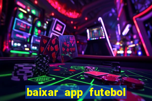 baixar app futebol da hora 3.7