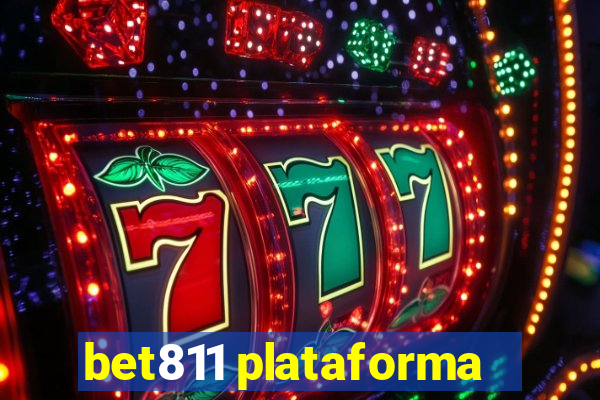 bet811 plataforma