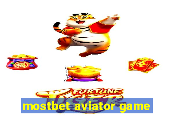 mostbet aviator game