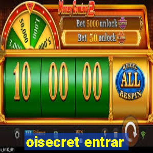 oisecret entrar