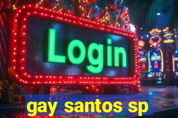 gay santos sp