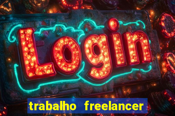 trabalho freelancer online digitador