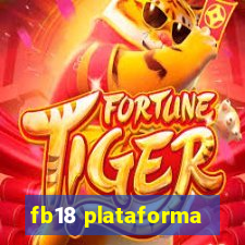 fb18 plataforma