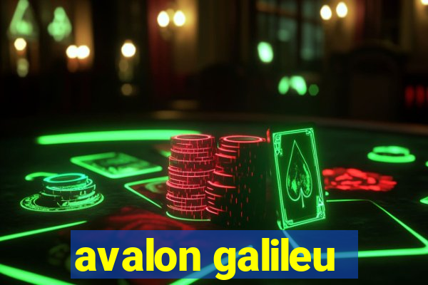 avalon galileu