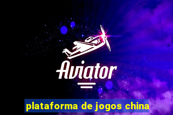 plataforma de jogos china