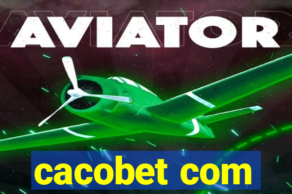 cacobet com