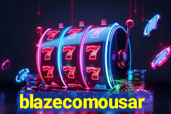 blazecomousar