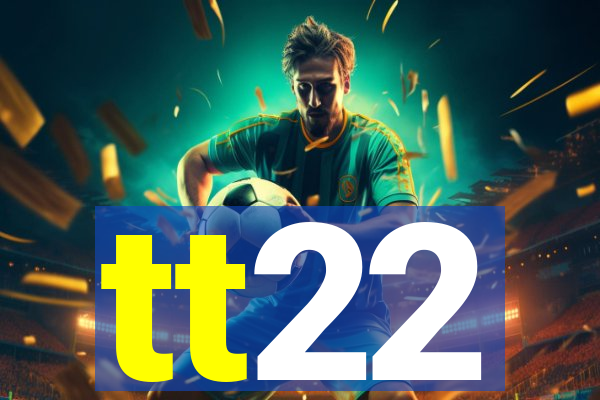 tt22