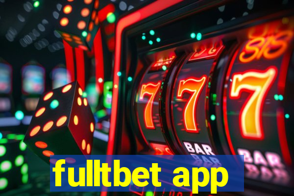 fulltbet app