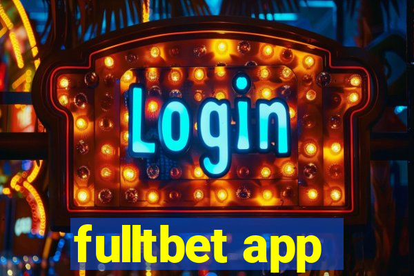 fulltbet app