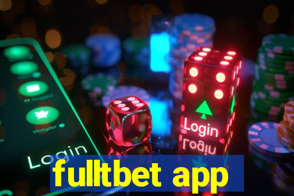 fulltbet app