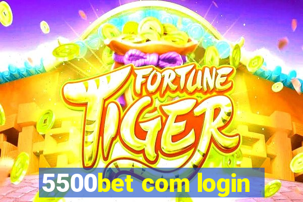 5500bet com login