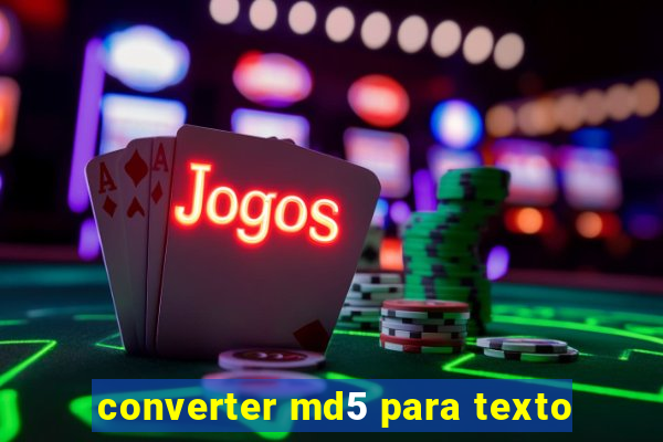 converter md5 para texto