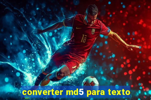 converter md5 para texto