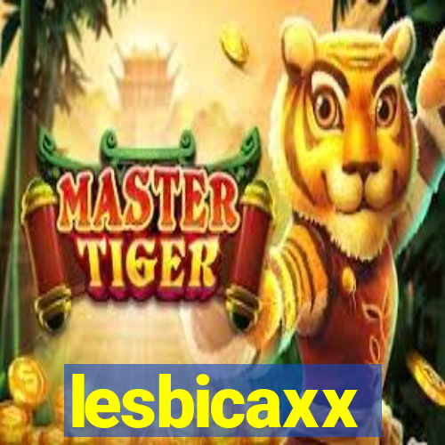 lesbicaxx