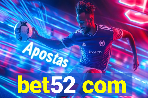 bet52 com