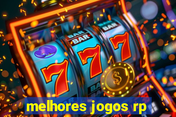 melhores jogos rp