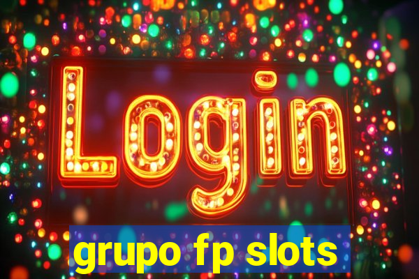 grupo fp slots