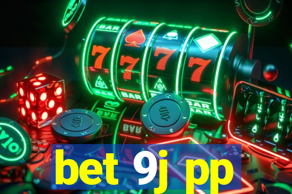 bet 9j pp