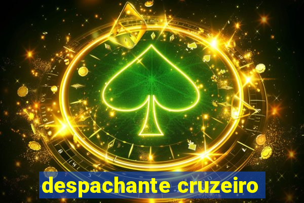 despachante cruzeiro