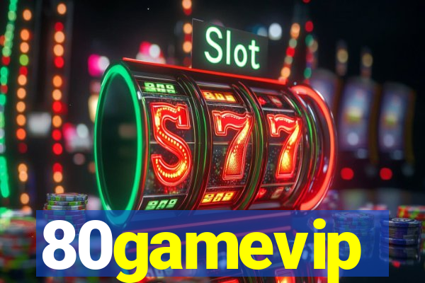 80gamevip