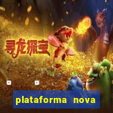 plataforma nova para jogar fortune tiger