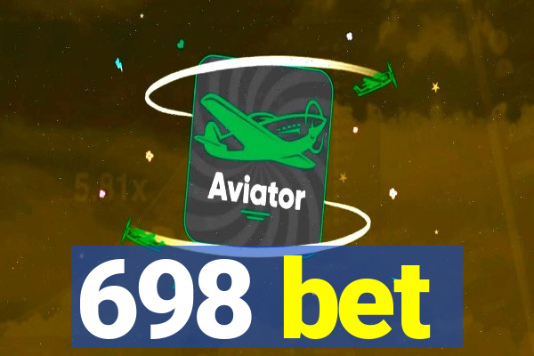 698 bet