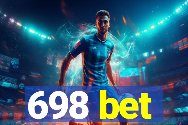 698 bet