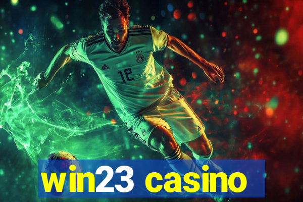 win23 casino