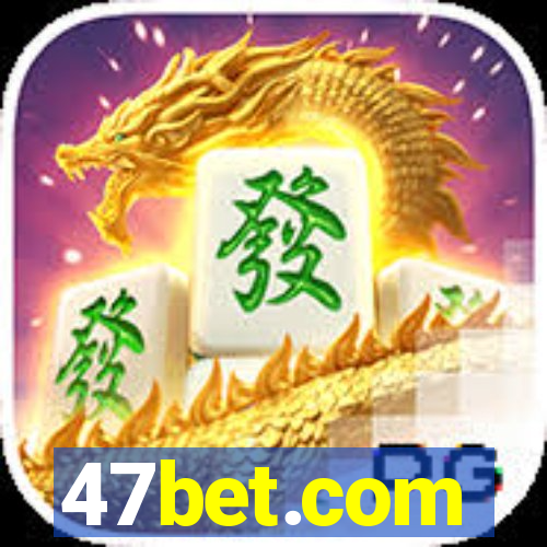 47bet.com