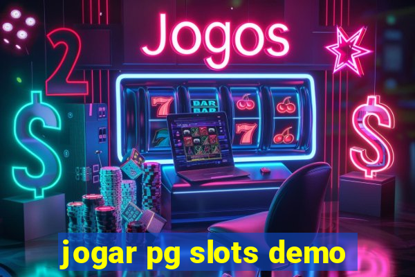 jogar pg slots demo