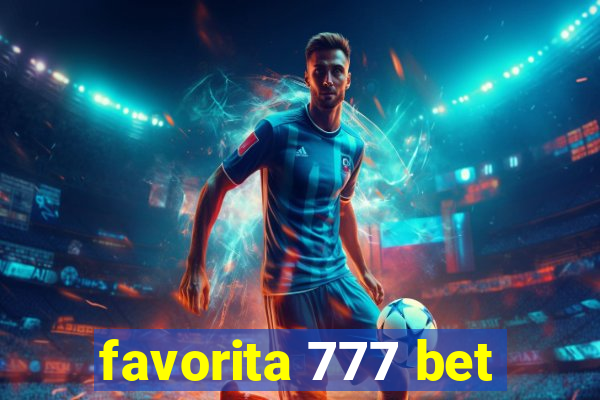 favorita 777 bet