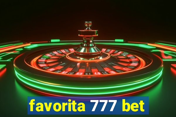 favorita 777 bet