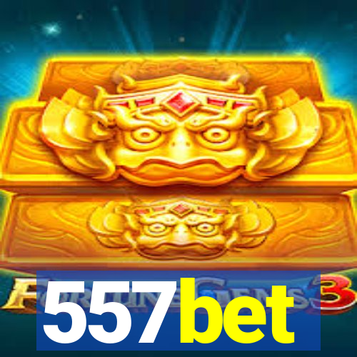 557bet