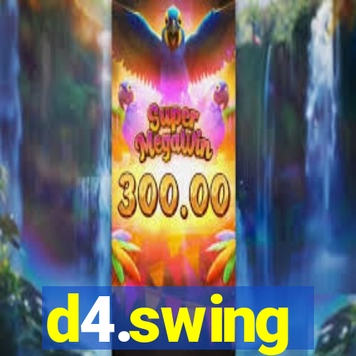 d4.swing