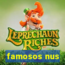 famosos nus