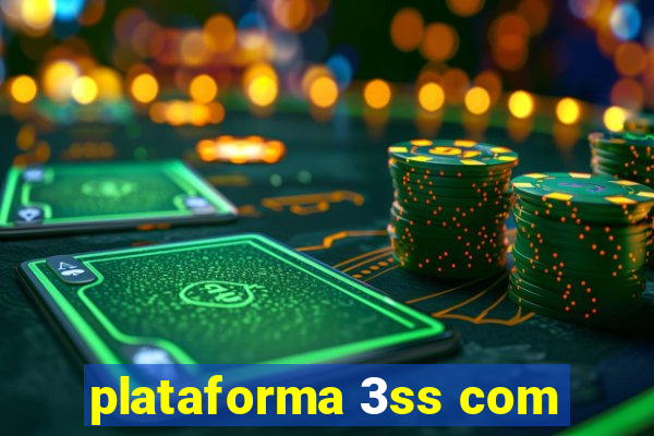 plataforma 3ss com