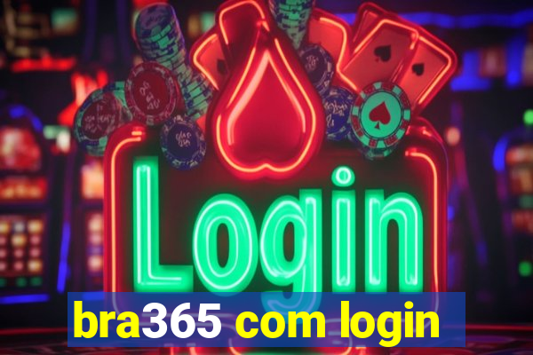 bra365 com login