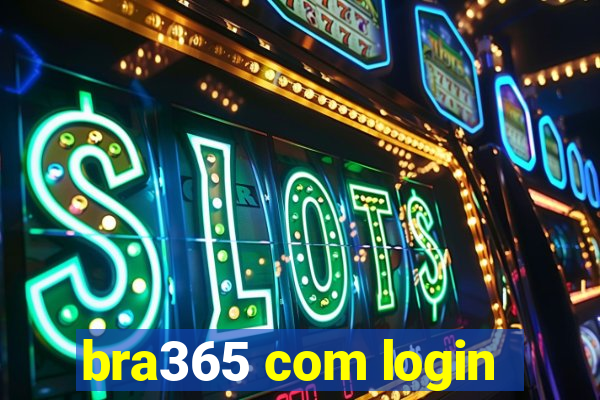 bra365 com login