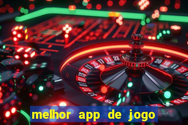 melhor app de jogo para ganhar dinheiro