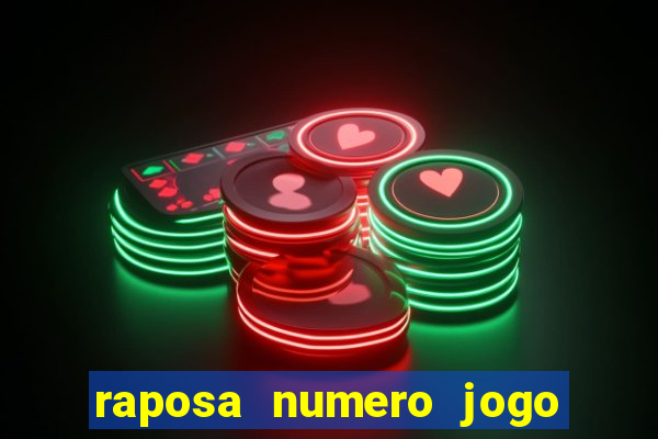 raposa numero jogo do bicho