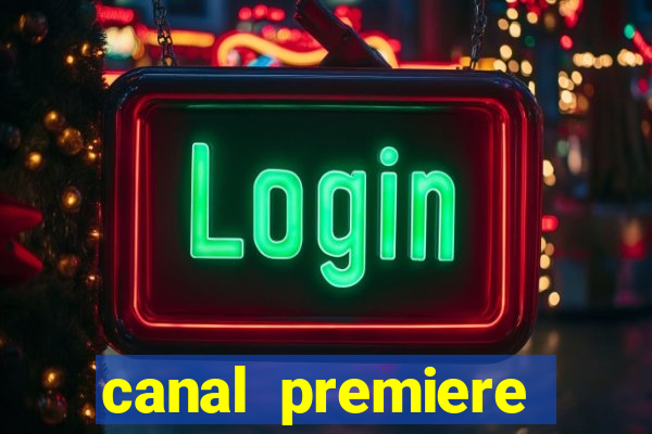 canal premiere futebol ao vivo gratis