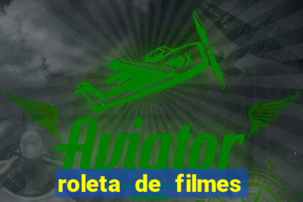 roleta de filmes de terror