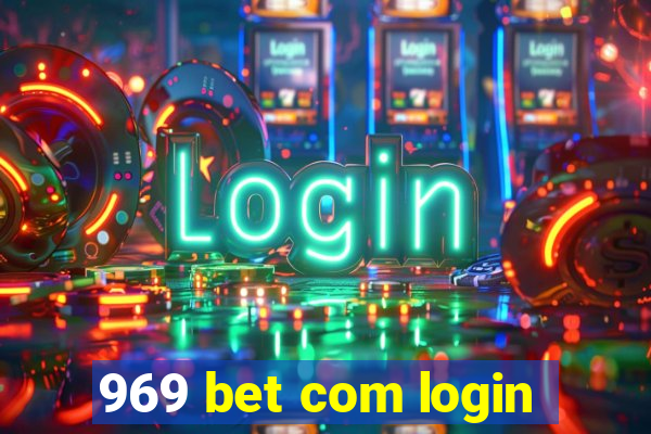 969 bet com login