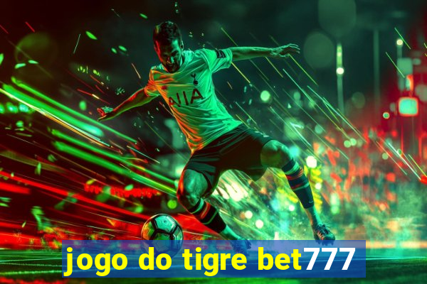 jogo do tigre bet777