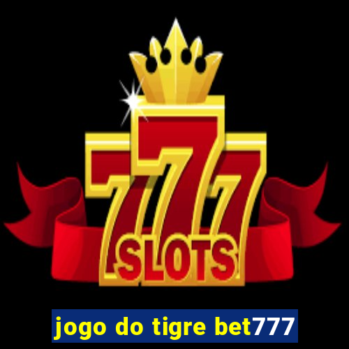 jogo do tigre bet777