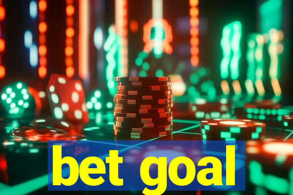 bet goal