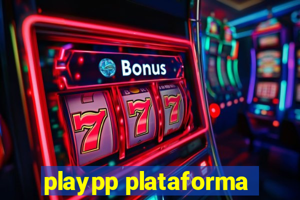 playpp plataforma