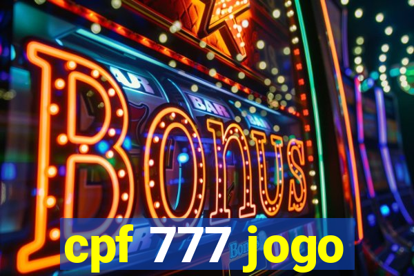 cpf 777 jogo