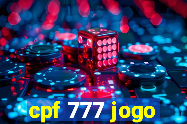 cpf 777 jogo